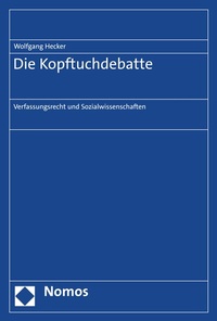 Abbildung von: Die Kopftuchdebatte - Nomos
