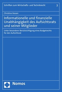 Abbildung von: Informationelle und finanzielle Unabhängigkeit des Aufsichtsrats und seiner Mitglieder - Nomos