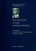 Cover: Die Patristik in der Fr&uuml;hen Neuzeit - frommann-holzboog