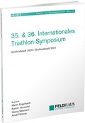 Cover: 35. & 36. Internationales Triathlon-Symposium - Feldhaus
