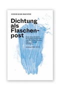 Cover: Dichtung als Flaschenpost - KANN-Verlag