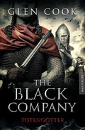 Cover: The Black Company 5 - Todesg&ouml;tter - Mantikore-Verlag