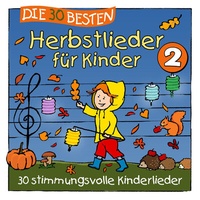 Abbildung von: Die 30 besten Herbstlieder für Kinder 2 - Universal Music