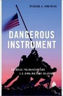 Cover: Dangerous Instrument - Oxford University Press Inc