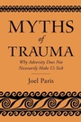 Cover: Myths of Trauma - Oxford University Press Inc