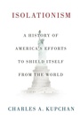 Cover: Isolationism - Oxford University Press Inc
