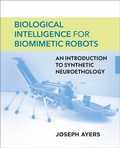 Cover: Biological Intelligence for Biomimetic Robots - MIT Press