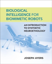 Enlarge image Cover: Biological Intelligence for Biomimetic Robots - MIT Press