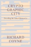 Cover: Cryptographic City - MIT Press