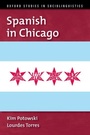Cover: Spanish in Chicago - Oxford University Press Inc