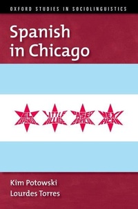 Enlarge image Cover: Spanish in Chicago - Oxford University Press Inc