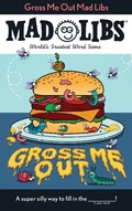 Cover: Gross Me Out Mad Libs - Bantam Books