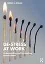 Cover: De-Stress at Work - Routledge