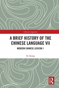 Abbildung von: A Brief History of the Chinese Language VII - Routledge