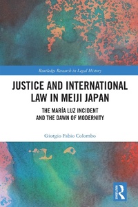 Abbildung von: Justice and International Law in Meiji Japan - Routledge