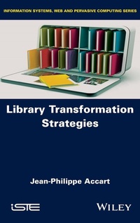 Abbildung von: Library Transformation Strategies - Wiley-ISTE