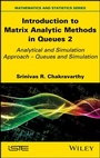 Cover: Introduction to Matrix-Analytic Methods in Queues 2 - Wiley