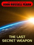 Cover: The Last Secret Weapon - Wildside Press