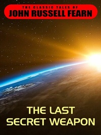 Enlarge image Cover: The Last Secret Weapon - Wildside Press