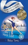 Cover: Dance is the Secret Event (Perfect Balance Gymnastics Series, #3) - Perfect Balance Gymnastics Series