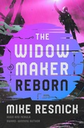 Cover: The Widowmaker Reborn - Open Road Media Sci-Fi & Fantasy