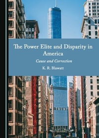 Abbildung von: Power Elite and Disparity in America - Cambridge Scholars Publishing