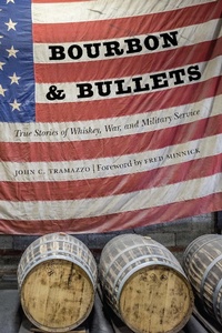 Abbildung von: Bourbon and Bullets - Potomac Books Inc