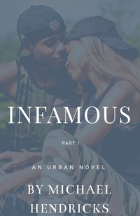 Enlarge image Cover: Infamous Part 1 - Michael Hendricks