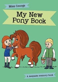 Abbildung von: My New Pony Book - Miss George