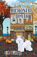 Cover: Bichoned to Death - C.B. Wilson