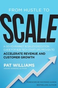 Cover: FROM HUSTLE TO SCALE - 10-10-10 Publishing