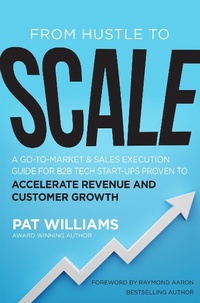 Enlarge image Cover: FROM HUSTLE TO SCALE - 10-10-10 Publishing