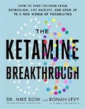 Cover: The Ketamine Breakthrough - Hay House UK Ltd