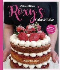 Enlarge image Cover: Roxy's Cake and Bake - Tin Shack Press