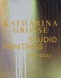 Cover: Katharina Grosse Studio Paintings 1988-2022 - Hatje Cantz Verlag