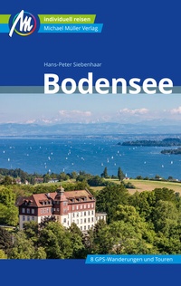 Abbildung von: Bodensee Reiseführer Michael Müller Verlag - Michael Müller Verlag