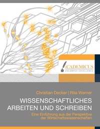Abbildung von: Wissenschaftliches Arbeiten und Schreiben - iCADEMICUS