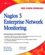 Cover: Nagios 3 Enterprise Network Monitoring - Syngress