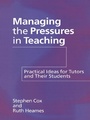 Cover: Managing the Pressures of Teaching - Routledge