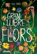 Cover: El gran llibre de les flors - Editorial Juventud, S.A.
