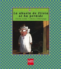 Abbildung von: La abuela de Olivia se ha perdido - Fundación Santa María-Ediciones SM