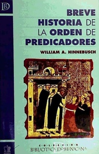 Abbildung von: Breve historia de la Orden de Predicadores - Editorial San Esteban