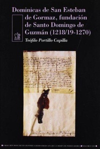 Abbildung von: Dominicas de San Esteban de Gormaz : Fundación de Santo Domingo de Guzmán (1218/19-1270) - Editorial San Esteban