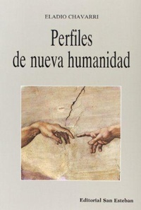 Abbildung von: Perfiles de nueva humanidad - Editorial San Esteban