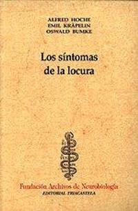 Abbildung von: Los síntomas de la locura - Editorial Triacastela
