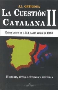 Abbildung von: La cuestión catalana II : desde junio de 1713 hasta junio de 2018 - Vision Libros