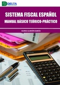 Bild: Sistema fiscal espa&ntilde;ol : manual b&aacute;sico te&oacute;rico-pr&aacute;ctico - Delta Publicaciones