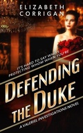 Cover: Defending the Duke (Valeriel Investigations, #3) - Valeriel Investigations