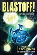 Cover: Blastoff! (Blastoff Stories) - Robert Jeschonek