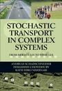 Cover: Stochastic Transport in Complex Systems - Elsevier